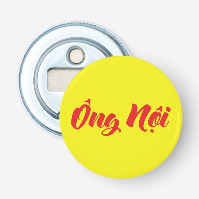 Vietnamese (Paternal) Grandfather - Ông Nội Bottle Opener (Front)