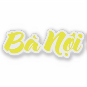 Vietnamese (Paternal) Grandmother - Bà Nội