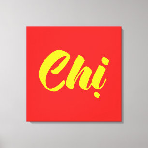 Vietnamese Sister - Chị ~ Tiếng Việt Language Canvas Print
