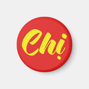 Vietnamese Sister - Chị ~ Tiếng Việt Language Magnet