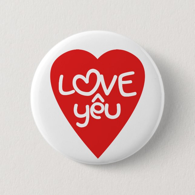 Vietnamese Valentine ♥ Love Yêu ♥ Asian Wordplay 2 Inch Round Button (Front)