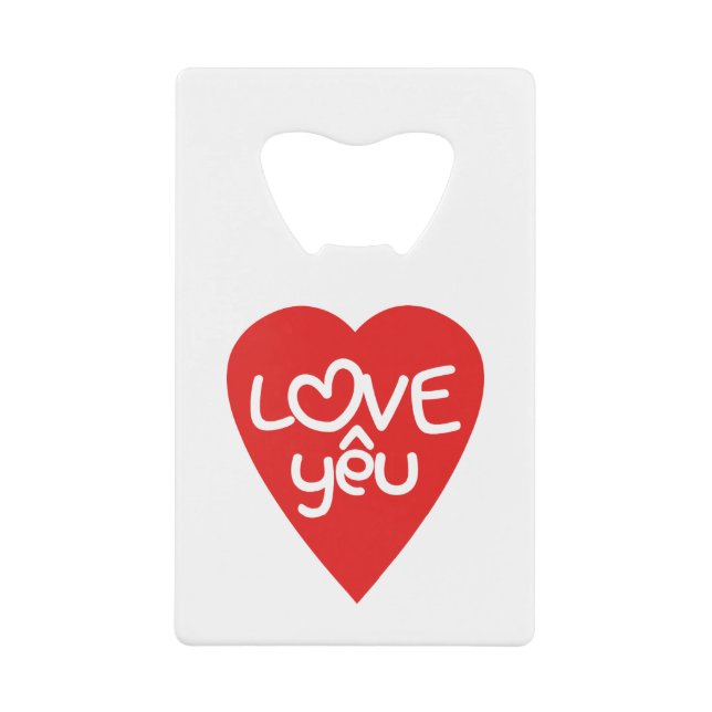 Vietnamese Valentine ♥ Love Yêu ♥ Asian Wordplay Wallet Bottle Opener (Front)