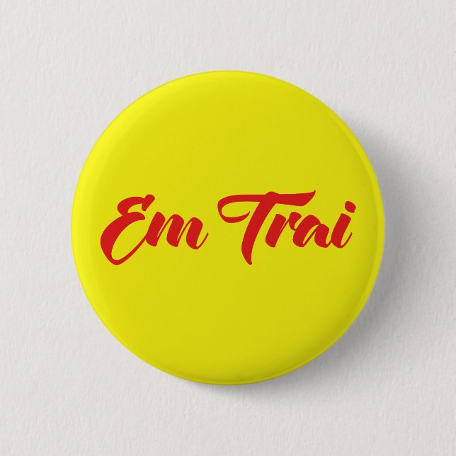 Vietnamese (Young) Brother - Em Trai ~ Tiếng Việt 2 Inch Round Button (Front)