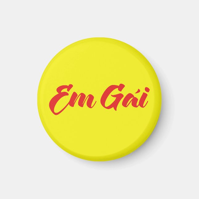 Vietnamese (Young) Sister - Em Gái ~ Tiếng Việt Magnet (Front)