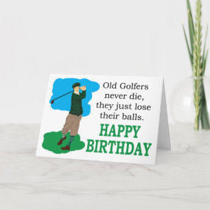 Vieux golfeurs ne meurent jamais Carte Anniversair