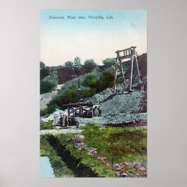 View of a Diamond MineOroville, CA Poster (Front)