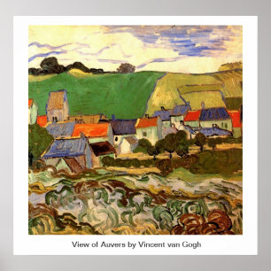 View of Auvers Vincent van Gogh Poster