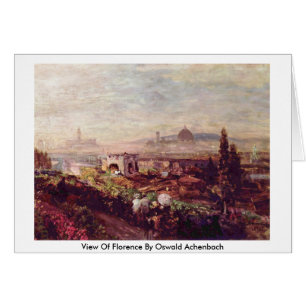 View Of Florence By Oswald Achenbach