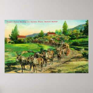 View of Freight Teams Hauling Bartlett Water Poster