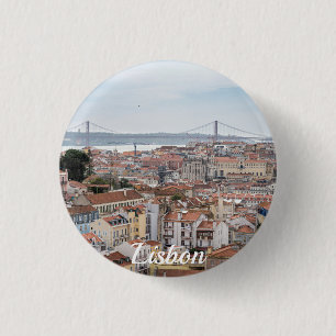 View of Lisbon old town and 25th of April Bridge 1 Inch Round Button