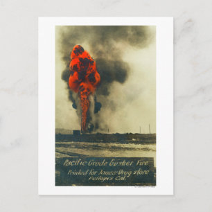 View of Pacific Crude Gusher FireFellows, CA Postcard