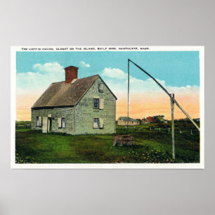 View of the Coffin House, Oldest on the Island Poster