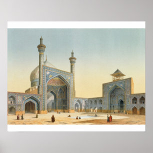 View of the Courtyard of the Mesdjid-i-Shah, Isfah Poster