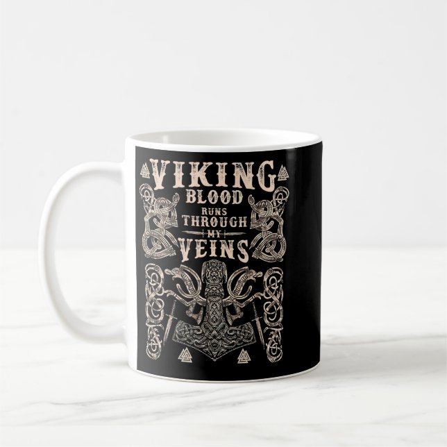 Viking Hammer Viking Blood Runs Through My Veins Coffee Mug (Left)