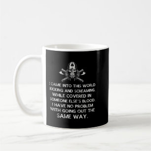 Viking I Came Into This World Coffee Mug