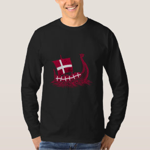 Viking Ship Denmark Flag Danish Roots Danes Danish T-Shirt