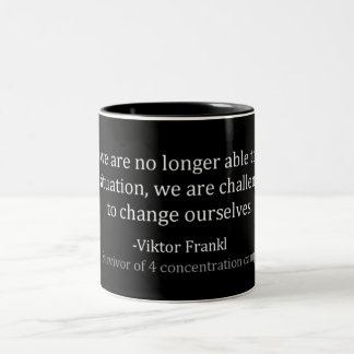 Viktor Frankl - Change Ourselves Mug