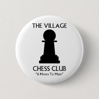 Village Chess Club 2 Inch Round Button