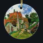 Village Street by Vincent van Gogh Ceramic Ornament<br><div class="desc">Village Street by Vincent van Gogh is a vintage fine art post impressionism architectural painting featuring a row of cottages on a country lane in the town of Auvers, France. About the artist: Vincent Willem van Gogh was a Post Impressionist painter whose work was most notable for its rough beauty,...</div>