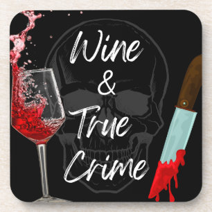 Vin et Dessous de verre de crimes réels
