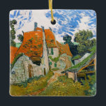 Vincent van Gogh - Street in Auvers-sur-Oise Ceramic Ornament<br><div class="desc">Street in Auvers-sur-Oise - Vincent van Gogh,  Oil on Canvas,  1890 in Auvers-sur-Oise</div>