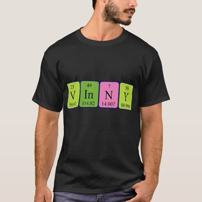 Vinny periodic table name shirt (Front)