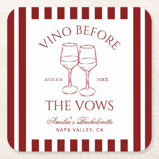 Vino Before the Vows Bachelorette Weekend Square Paper Coaster