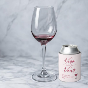 Vino Before The Vows Bridal Shower/Bachelorette Can Cooler
