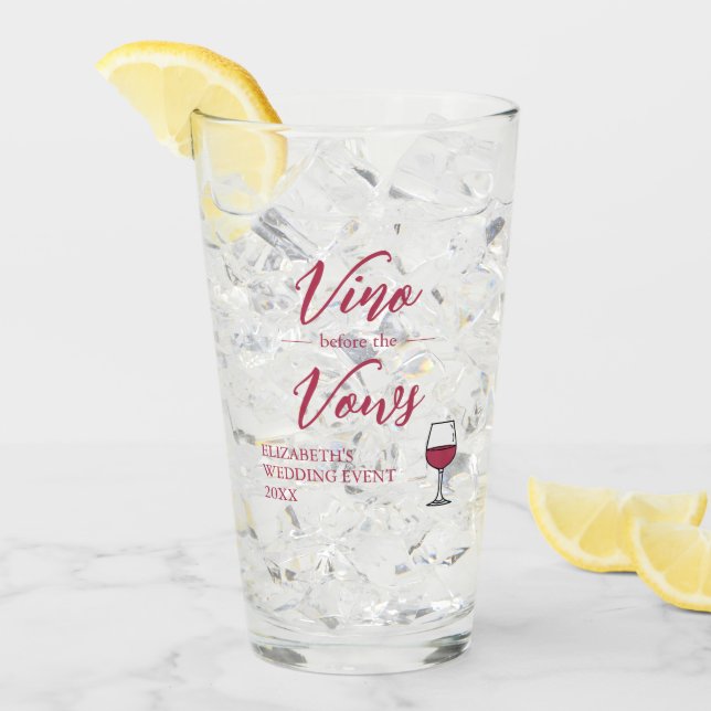 Vino Before The Vows Bridal Shower/Bachelorette Glass (Front Ice)