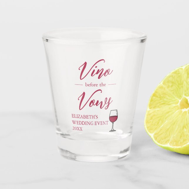 Vino Before The Vows Bridal Shower/Bachelorette Shot Glass (Front)