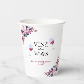 Vino Before Vows Floral Winery Bridal Shower  Paper Cups