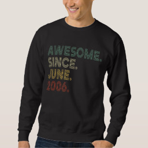 Vintage 16th Birthday Awesome Since June 2006 16 Y Sweatshirt