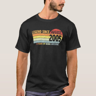 Vintage 16th Birthday Legend Since August 2005 Bor T-Shirt