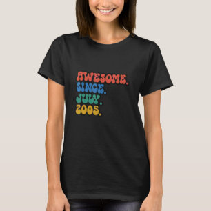 Vintage 17th Birthday Awesome Since July 2005 17 Y T-Shirt
