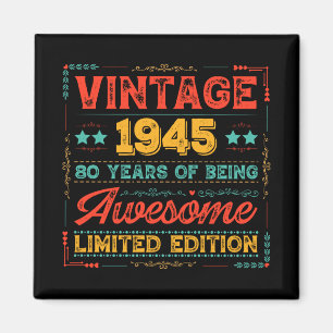 Vintage 1945 Made in 1945 80th Birthday 80 Years Magnet
