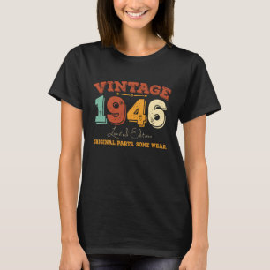 Vintage 1946 Original Parts Funny Birthday Gift T-Shirt