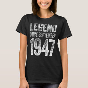 Vintage 1947 Birthday September Born Legend Since T-Shirt