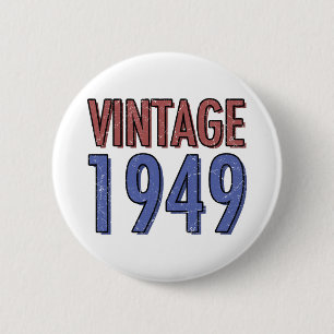 Vintage 1949 70th Birthday 2 Inch Round Button