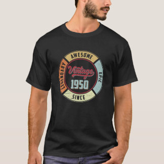 Vintage 1950 72Nd Birthday Legendary Awesome Epic T-Shirt