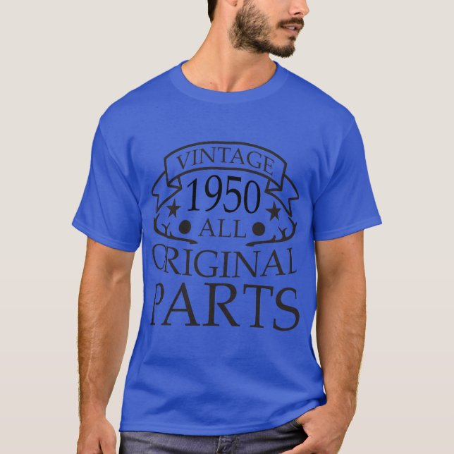 Vintage 1950 All Original Parts T-Shirt (Front)