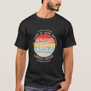 Vintage 1953 69Th Birthday Gift 69 Years Being Awe T-Shirt