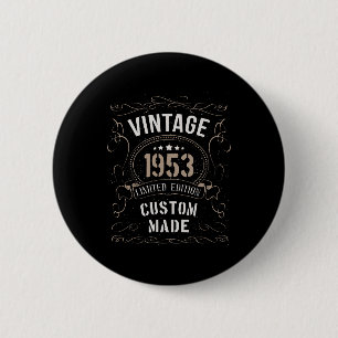 Vintage 1953 Limited Edition Custom made 2 Inch Round Button