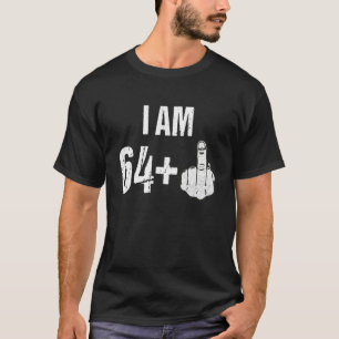 Vintage 1954 65th Birthday I Am 64 Plus Middle T-Shirt