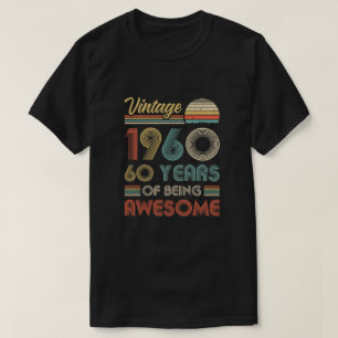 Vintage 1960 60th Birthday Gift 60 Years Old T-Shirt