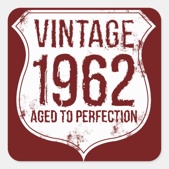 Vintage 1962 Aged To Perfection Square Sticker (Front)