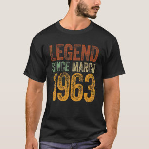 Vintage 1963 Birthday March Born Legend Since 1963 T-Shirt