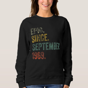Vintage 1969 53rd Birthday Epic Since September 19 Sweatshirt