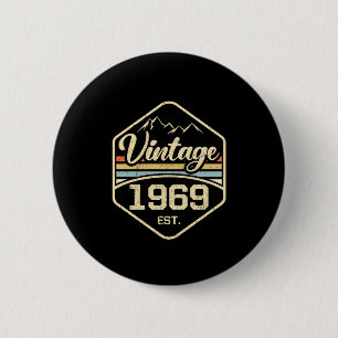 Vintage 1969 Est 52nd Birthday Gift 2 Inch Round Button