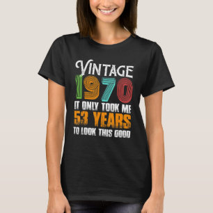 Vintage 1970 53 Years Old Birthday Idea For Father T-Shirt