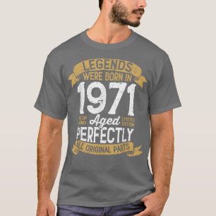 Vintage 1971 Birthday Men Women Legends Were Born T-Shirt